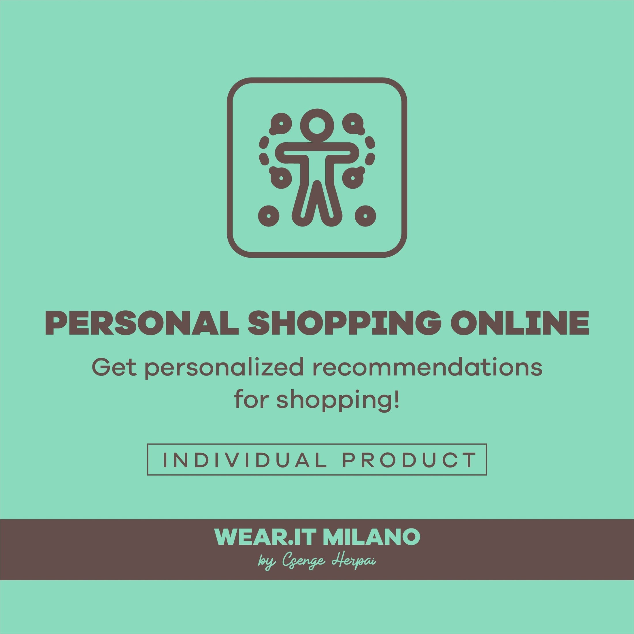 Personal Shopping Online - wearitmilano