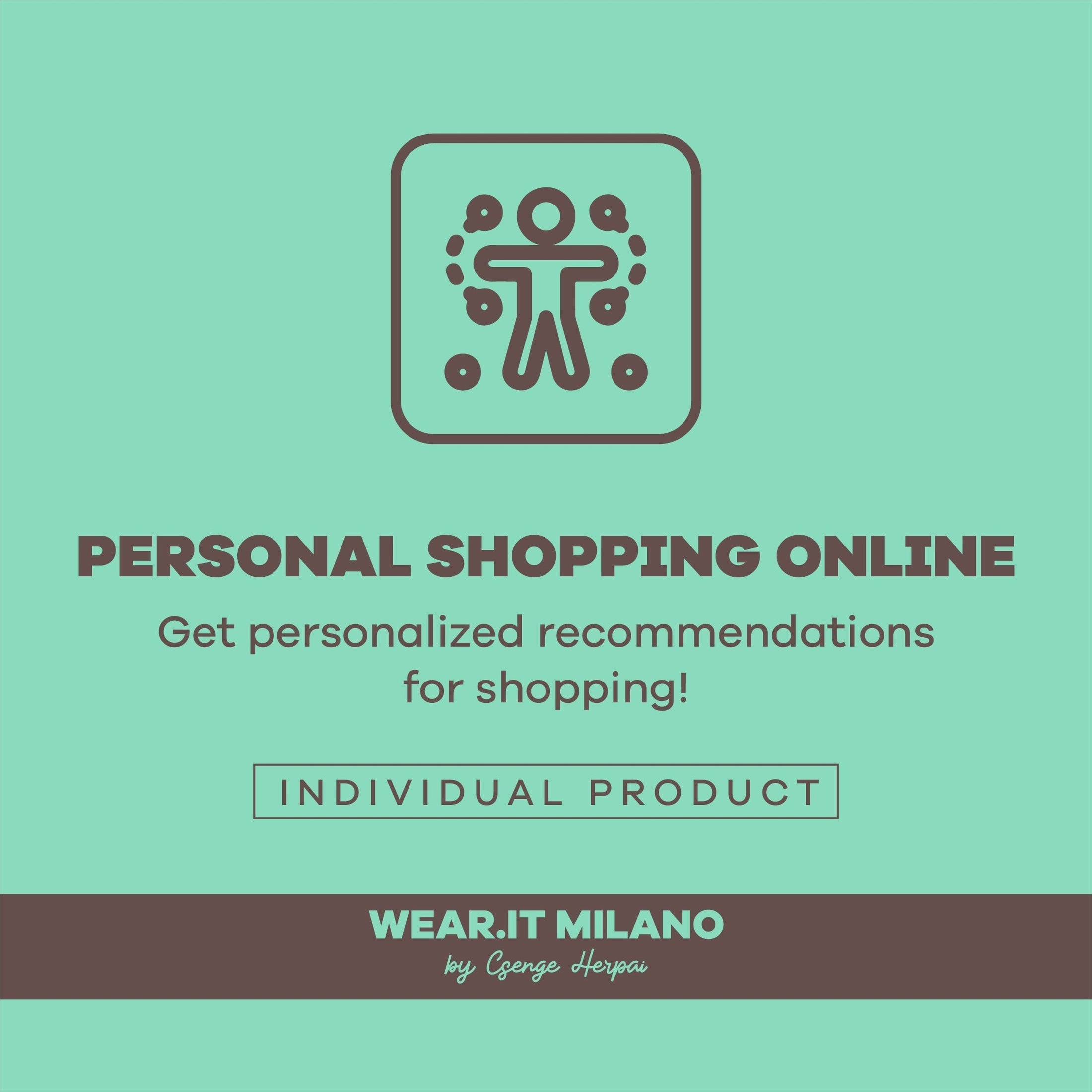 Personal Shopping Online - wearitmilano