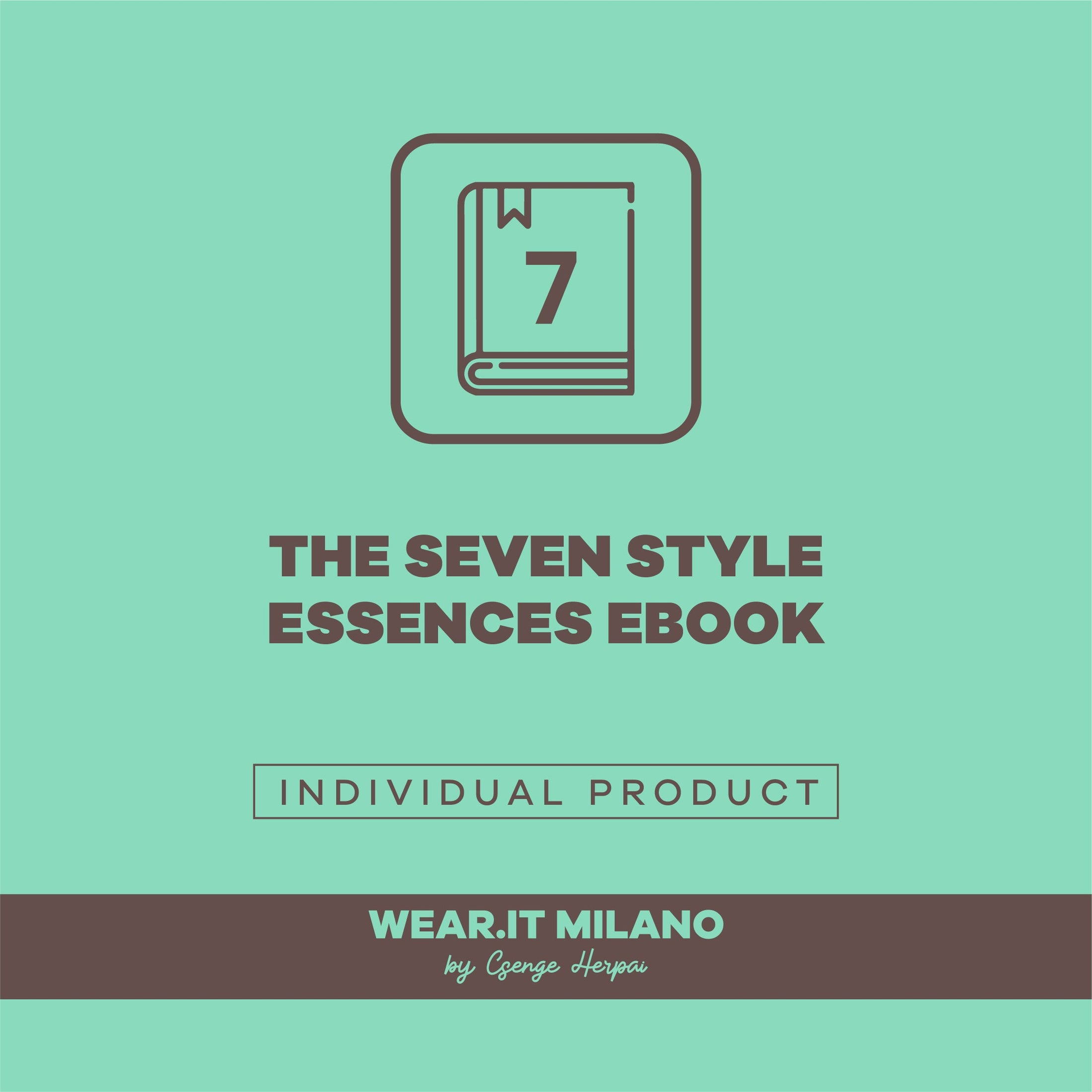 The 7 Universal Style Essences Ebook - wearitmilano